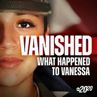 Vanished: What Happened to Vanessa