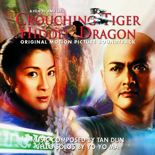 Crouching Tiger, Hidden Dragon (Original Motion Picture Soundtrack)