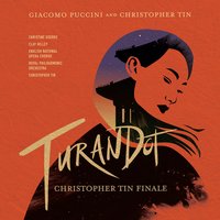 Turandot: Christopher Tin Finale