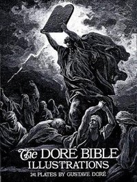 The Doré Bible illustrations.
