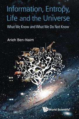 Information, Entropy, Life and the Universe