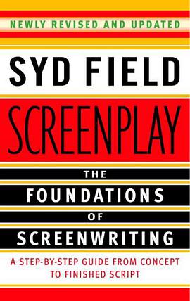 Screenplay: The Foundations of Screenwriting Paperback – November 29, 2005