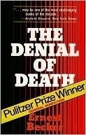 The Denial of Death