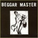 Beggar Master