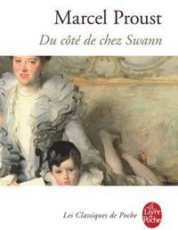 Du côté de chez Swann (Le Livre de Poche 1992)